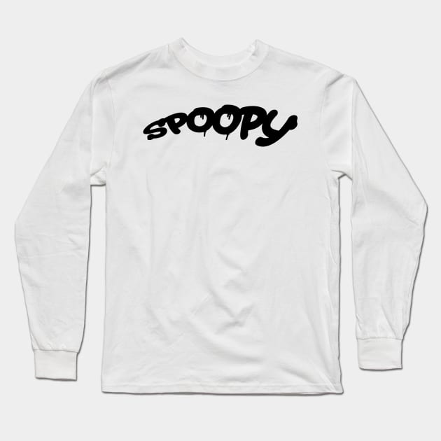 SPOOPY Long Sleeve T-Shirt by KangarooZach41
